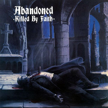 ABANDONED "Killed By Faith" LP (Radiation) Import